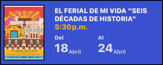 EL FERIAL DE MI VIDA “SEIS DECADAS DE MI HISTORIA”