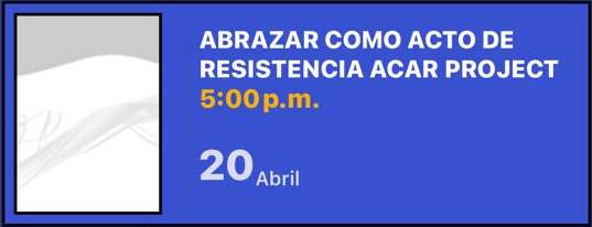 ABRAZAR COMO ACTO DE RESISITENCIA ACAR PROJET