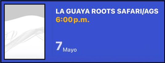 LA GUAYA ROOTS SAFARI/AGS