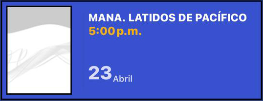 MANA. LATIDOS DE PACÍFICO